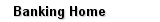 Bank Home Page
