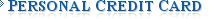 Personal Credit Cards